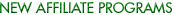 New Affiliate Programs